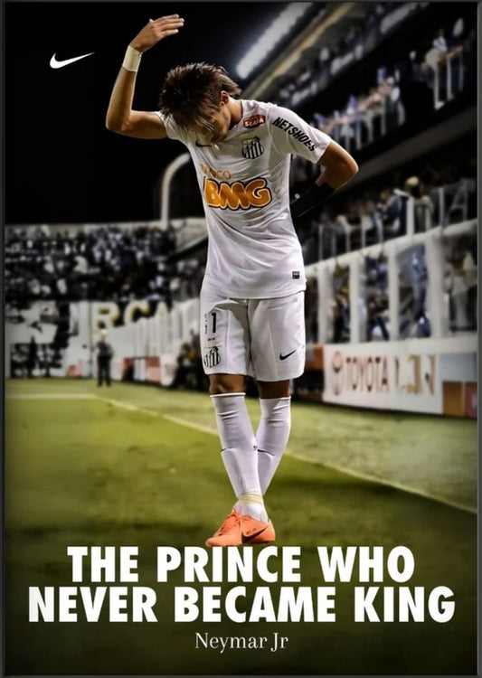 Neymar "The prince who never became king"